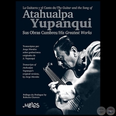 LA GUITARRA Y EL CANTO de ATAHUALPA YUPANQUI - Transcriptas por Jorge Morales